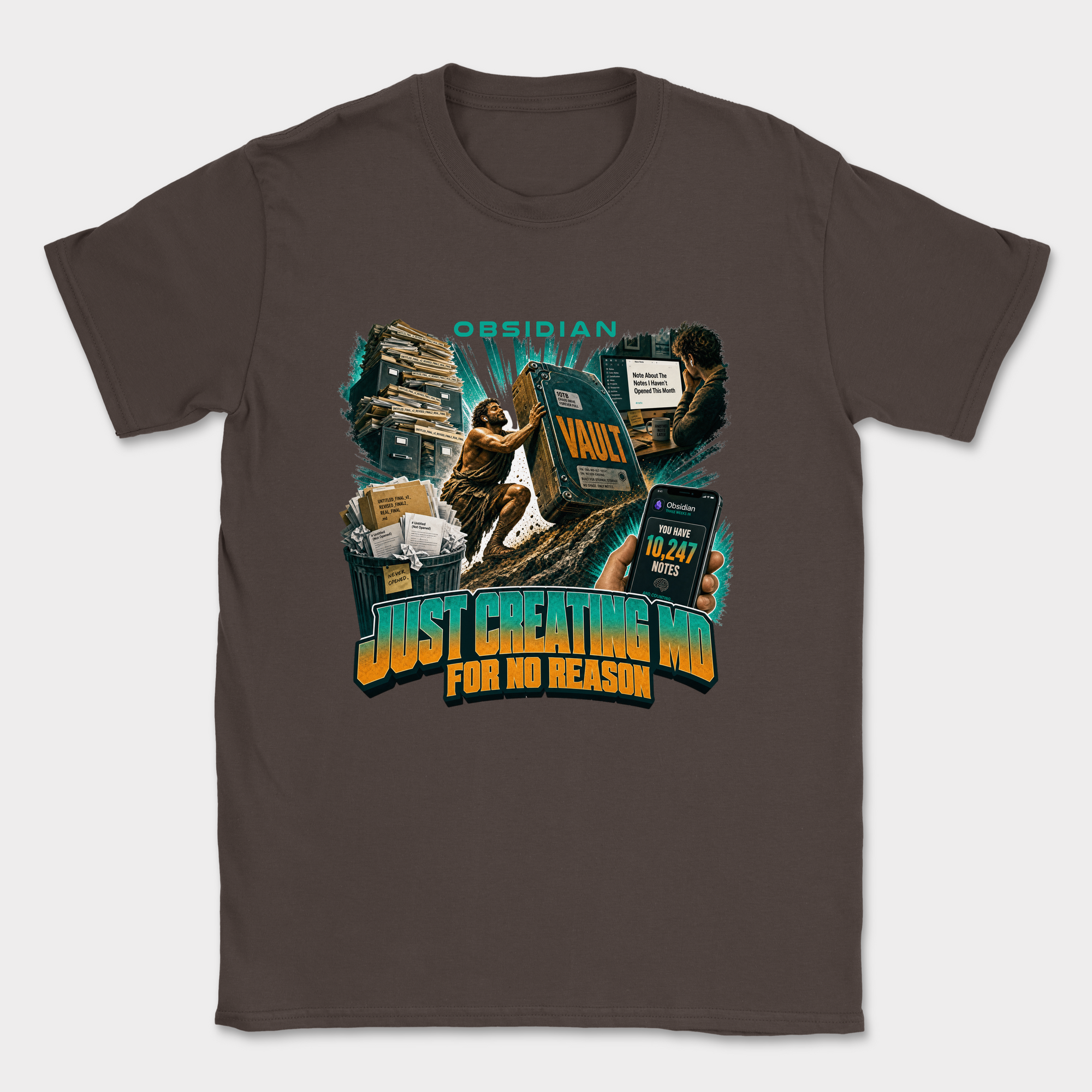 Just Creating MD for No Reason Shirt — Dark Chocolate