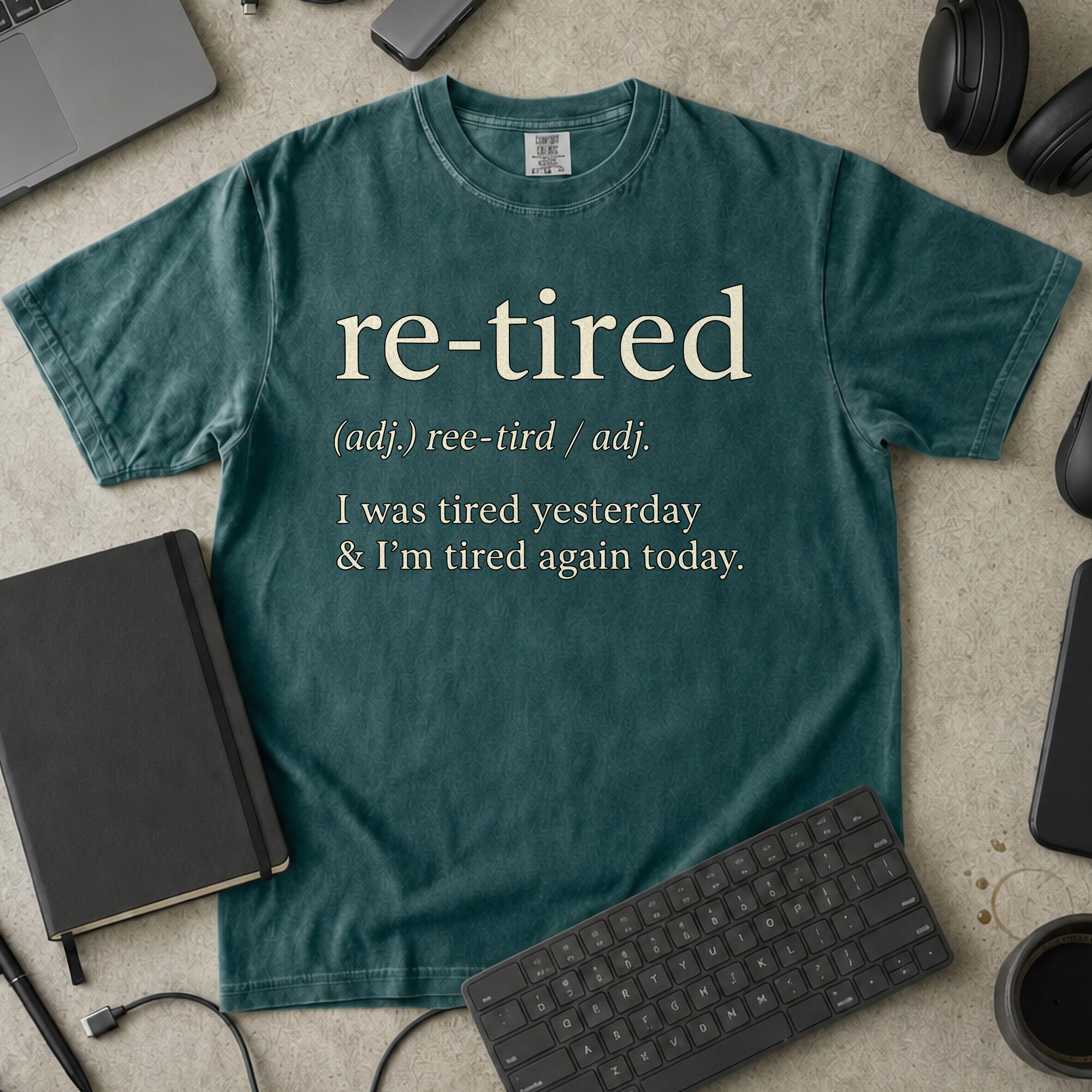 Re-Tired Premium Shirt - Blue Spruce mockup