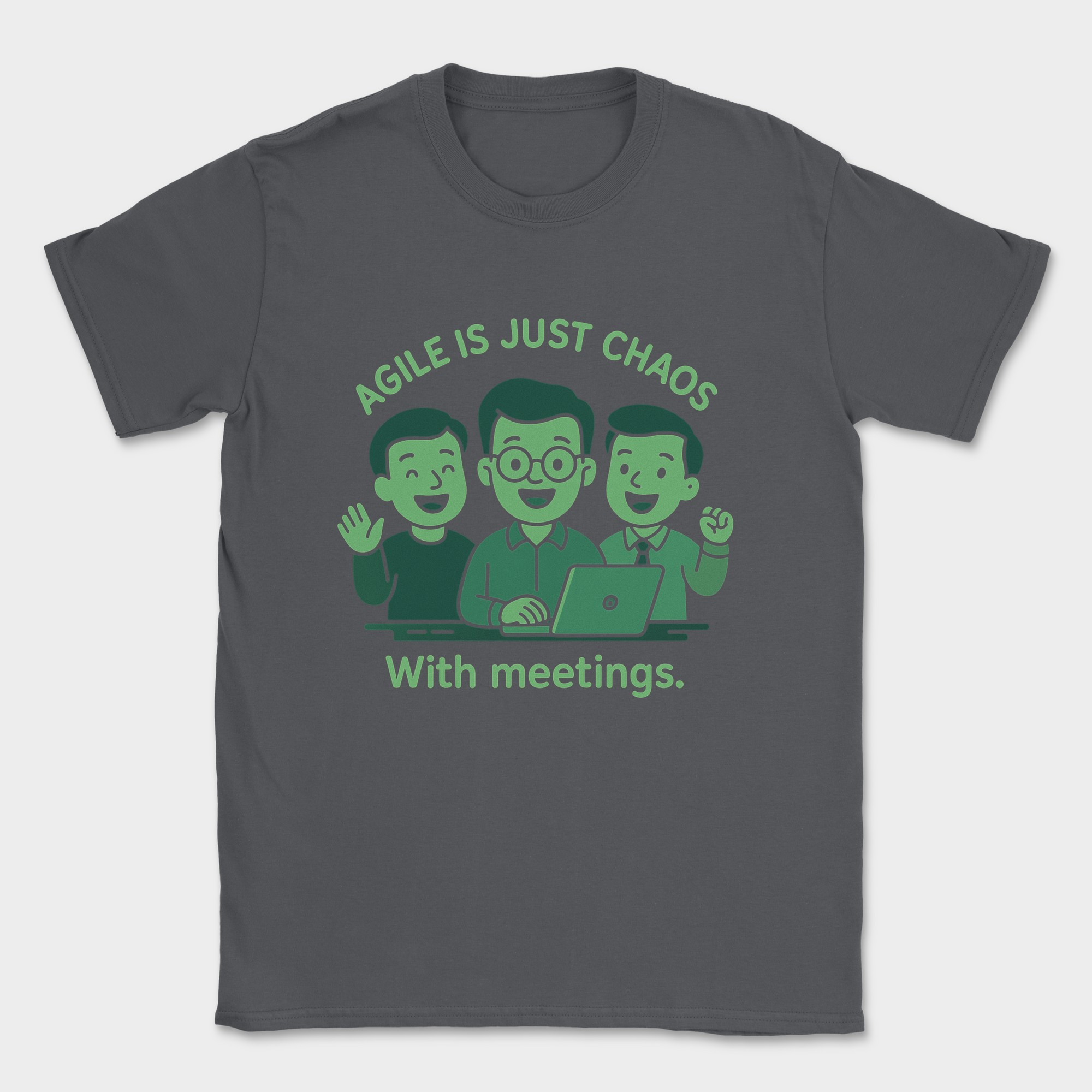agile is just chaos with meetings shirt — Dark Heather Grey