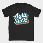 agile sucks shirt — Black