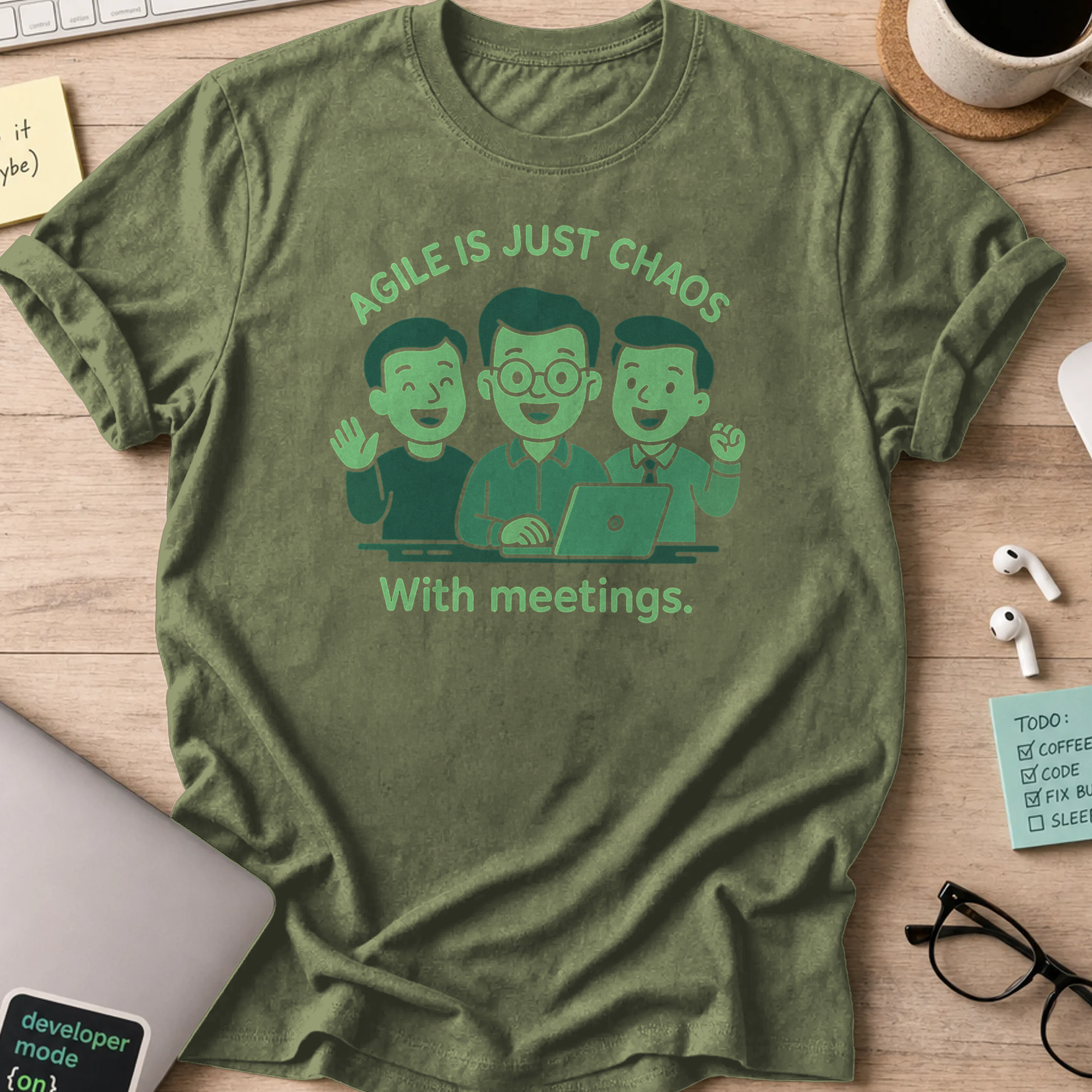 agile is just chaos with meetings shirt - Military Green