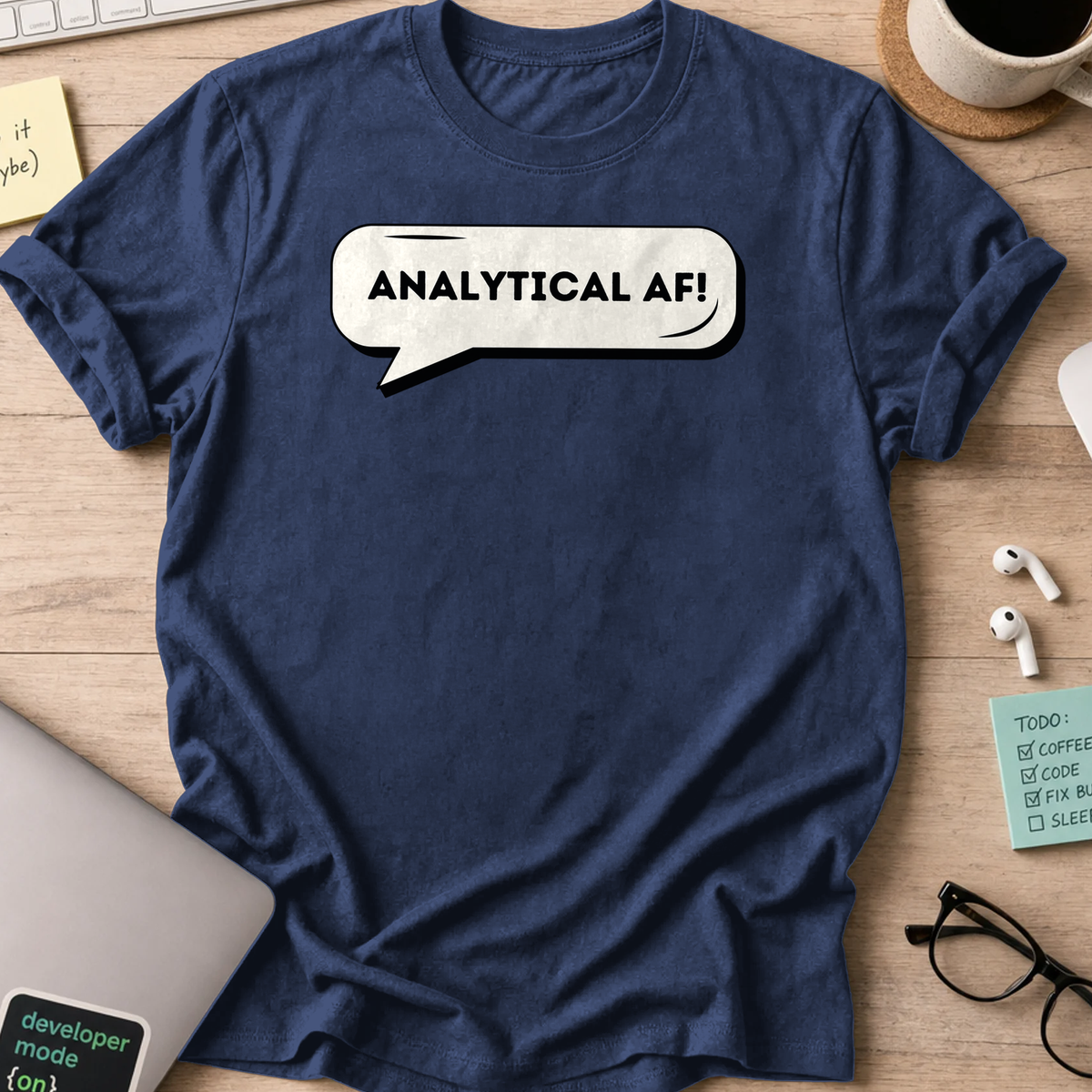 Navy coding shirt printed with "analytical AF", a funny developer t-shirt and developer gift for data analysts and scientists.