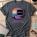 Dark Heather Grey programmer shirt printed with "before wifi we had patience", a funny developer t-shirt and coding gift for software engineers.