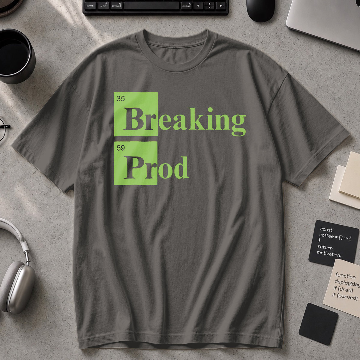 Breaking Prod Premium Shirt - Pepper