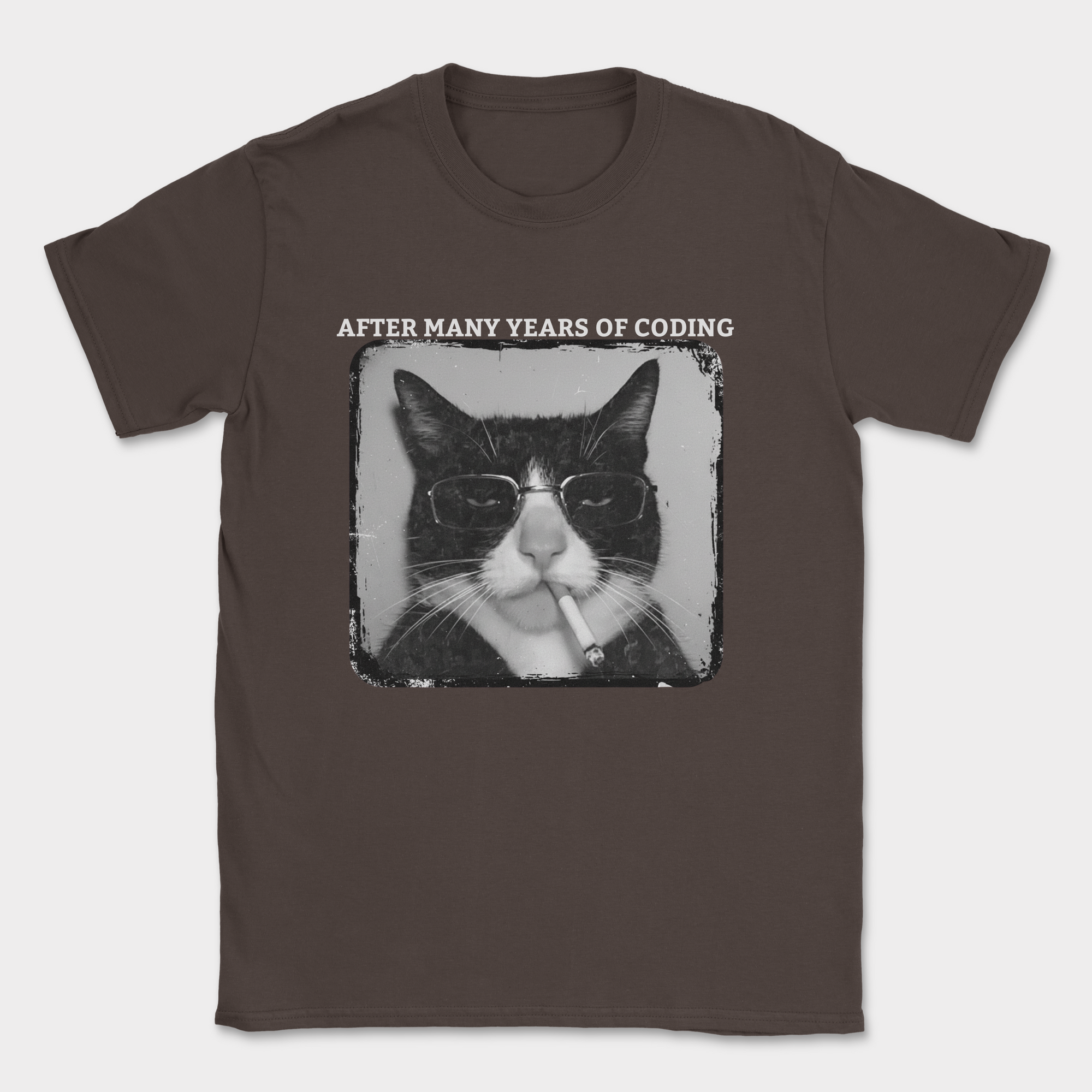 cat after many years of coding shirt — Dark Chocolate