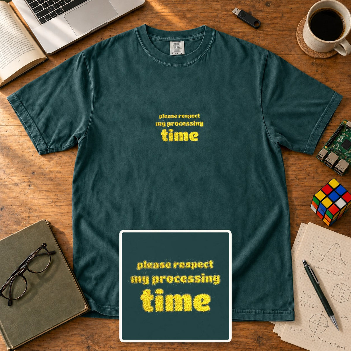 Please Respect My Processing Time Embroidered Shirt in Blue Spruce