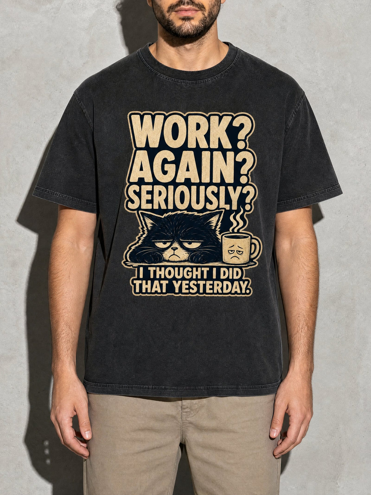 Work Again? Seriously? Premium Shirt - Black - on-model zoom