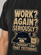 Work Again? Seriously? Premium Shirt - Black - printed fabric detail
