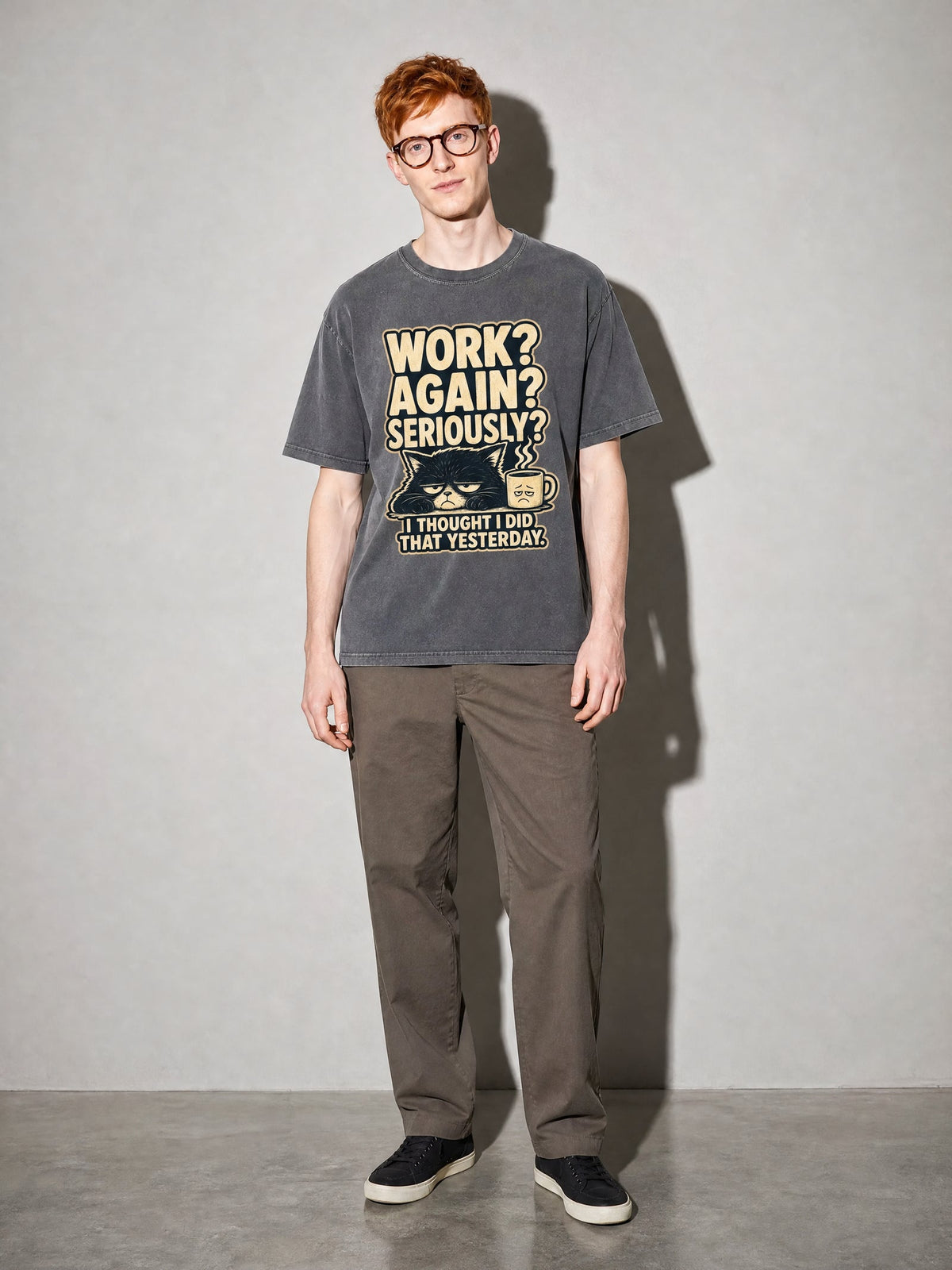 Work Again? Seriously? Premium Shirt - Pepper - on-model full length