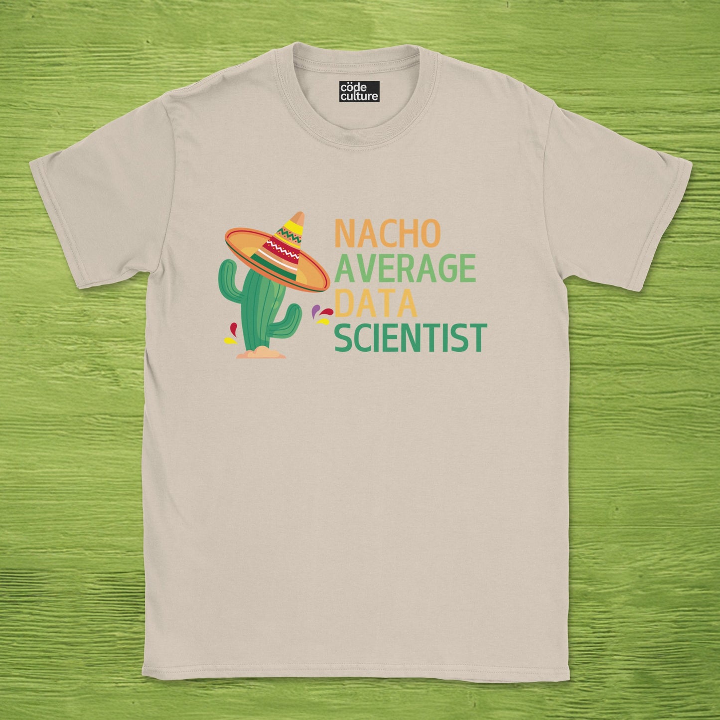 nacho average data scientist shirt