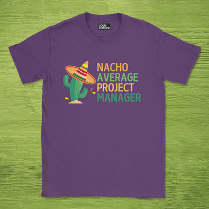 nacho average project manager shirt