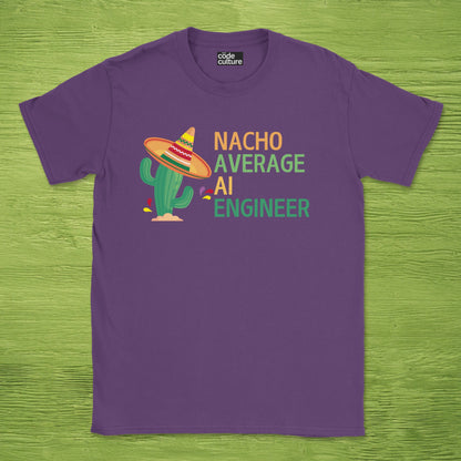 nacho average AI engineer shirt