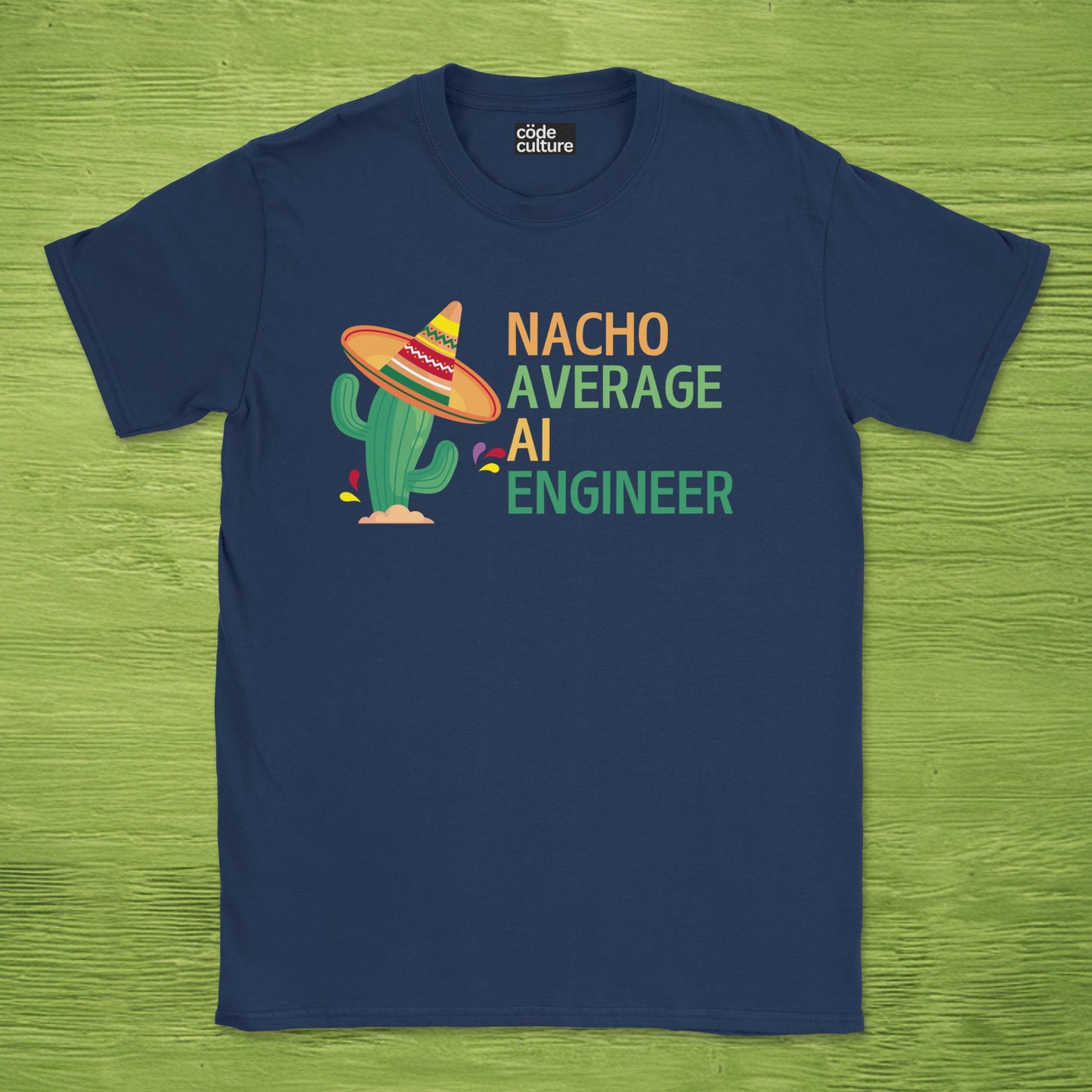 nacho average AI engineer shirt