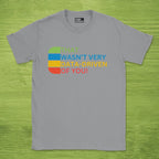 Code Culture that wasn't very data-driven of you shirt funny programmer T-Shirt in Sport Grey — Code Culture developer clothing