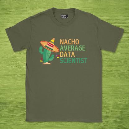 nacho average data scientist shirt