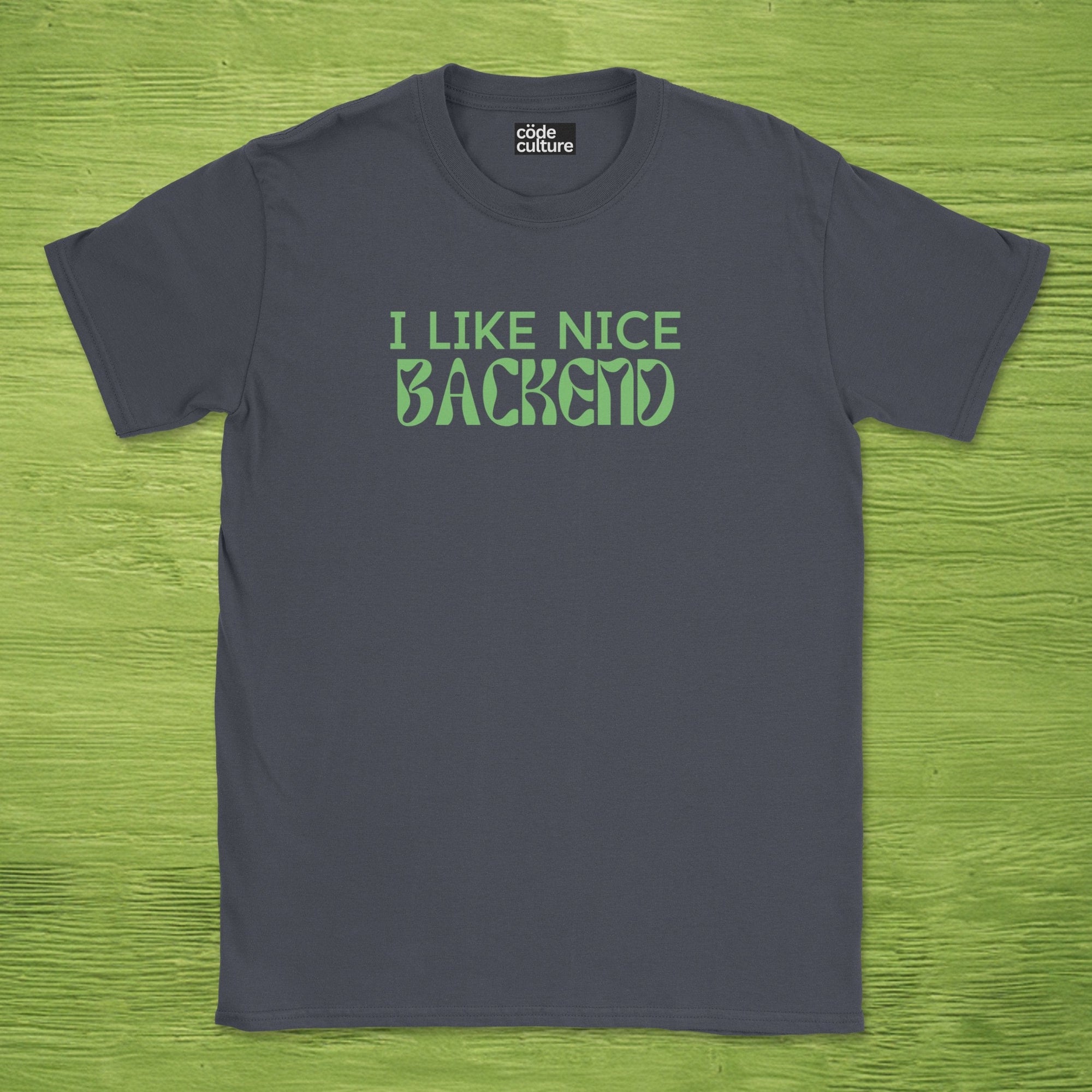 i like backend shirt