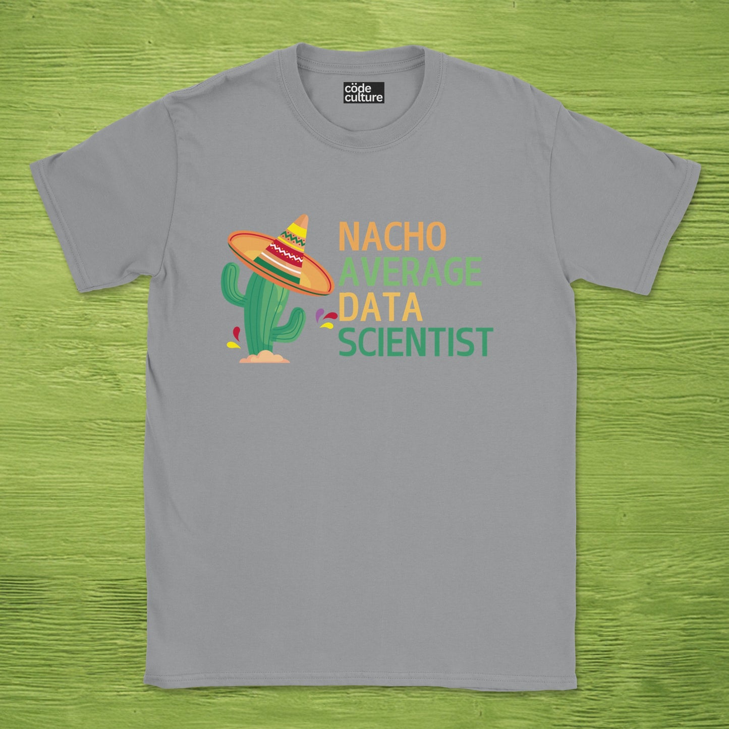 nacho average data scientist shirt