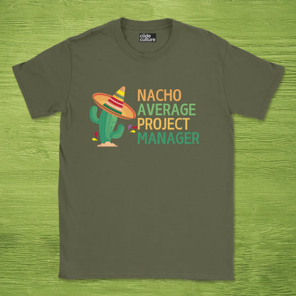 nacho average project manager shirt