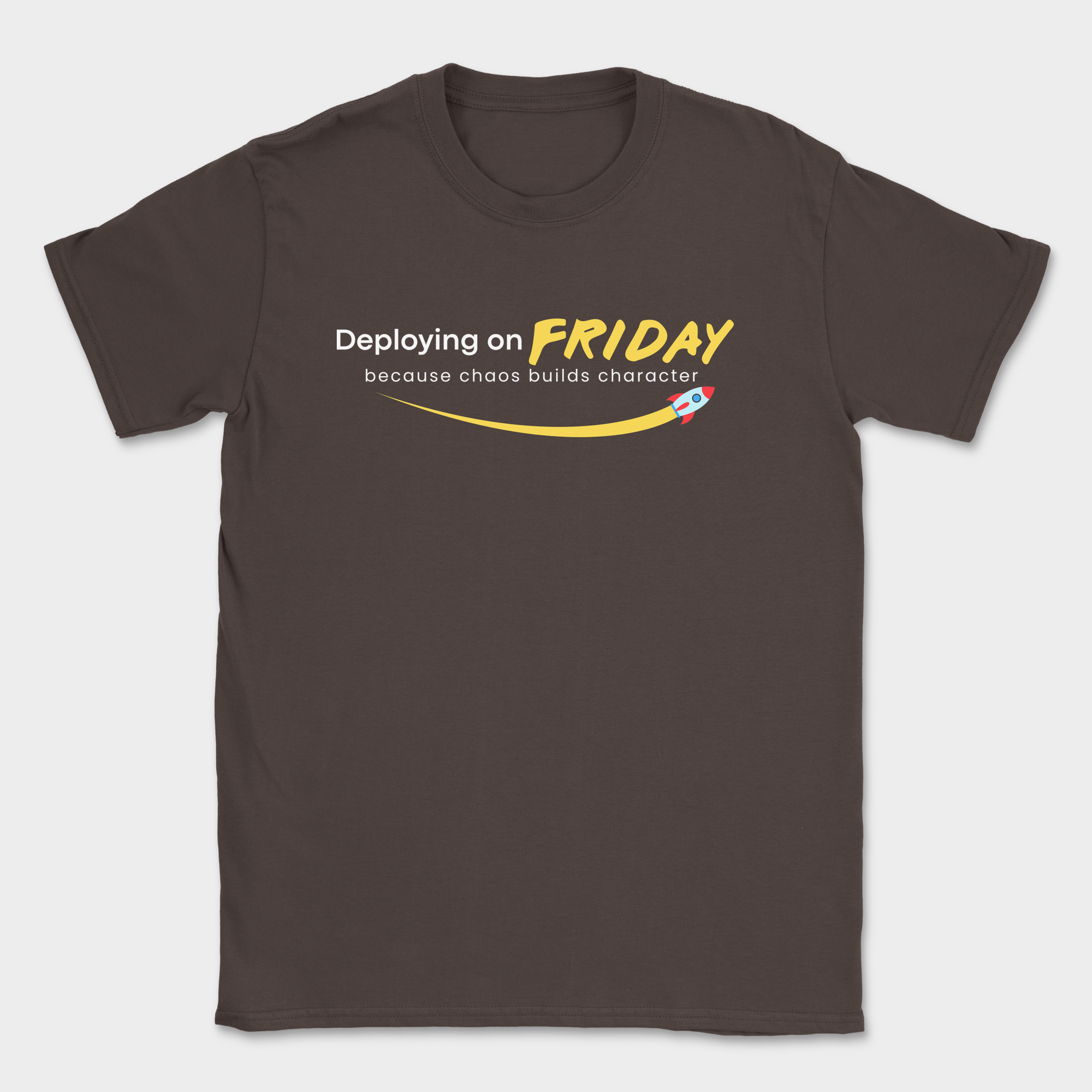 chaos builds character shirt — Dark Chocolate