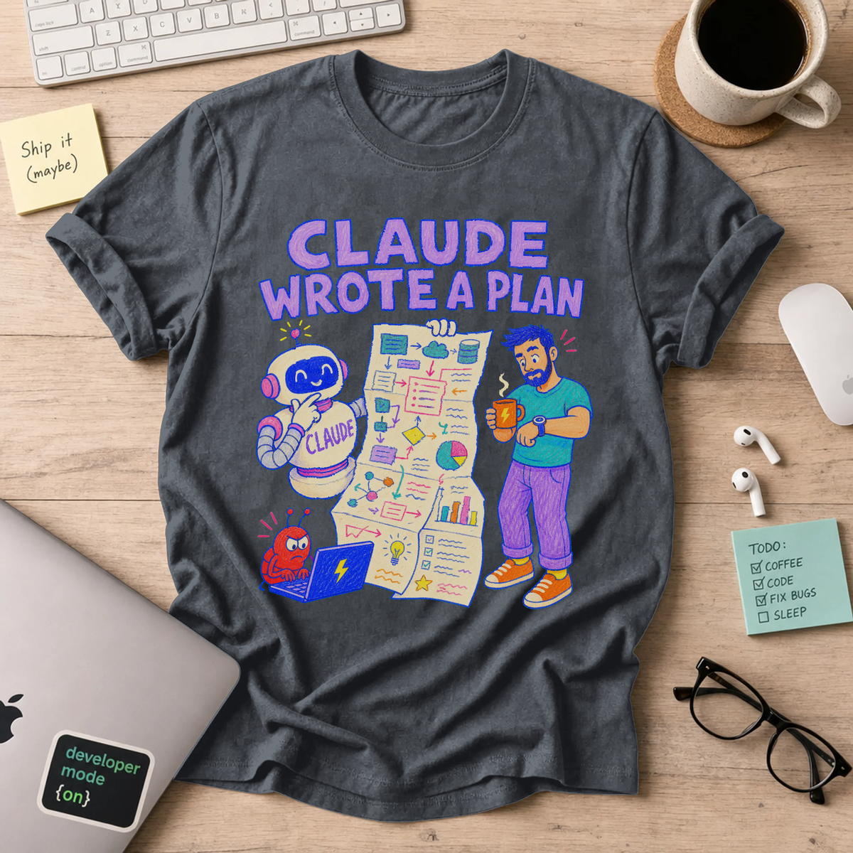 Claude Wrote a Plan Shirt — Dark Heather