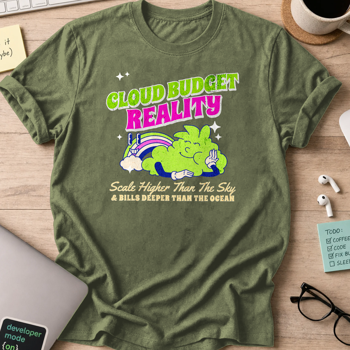 cloud budget reality shirt - Military Green