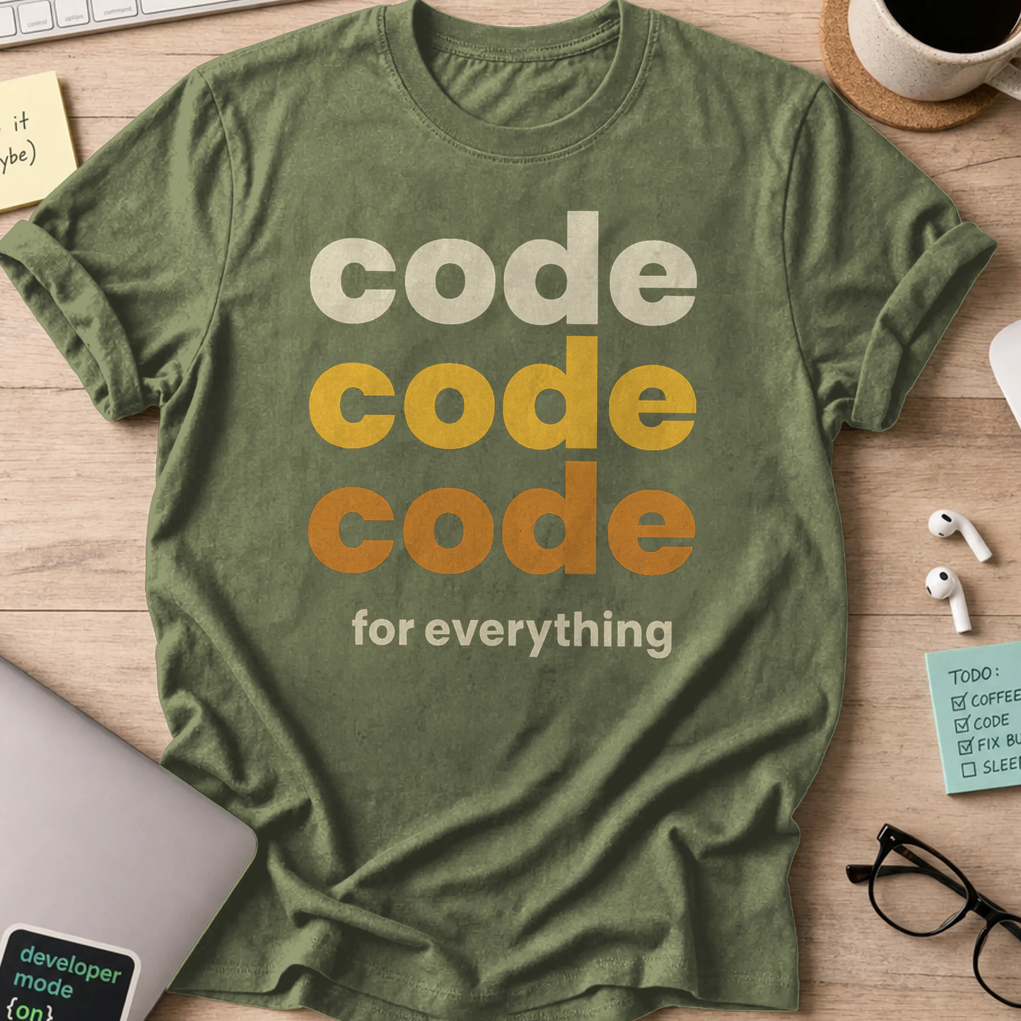 code code code for everything shirt - Military Green