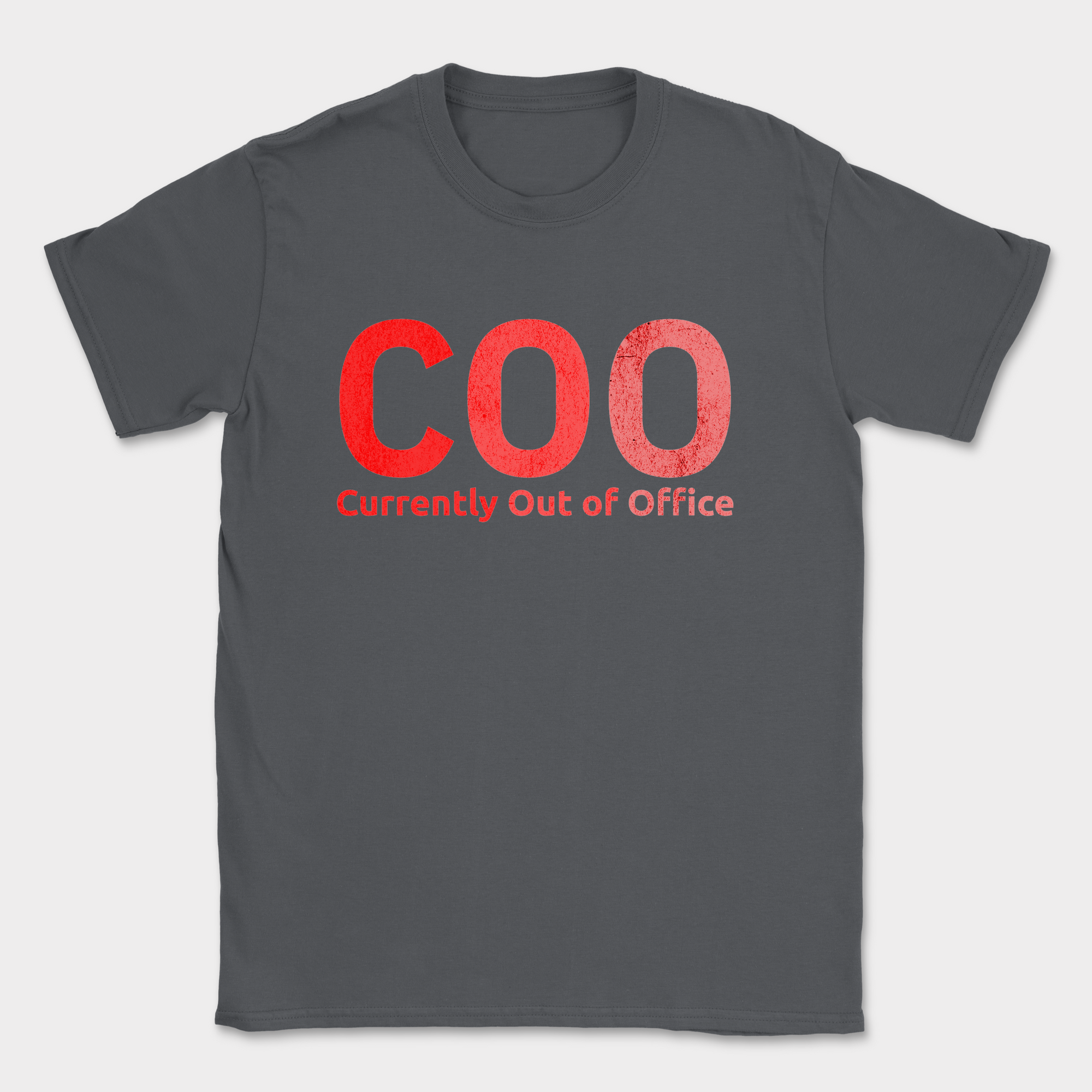 COO currently out of office shirt — Dark Heather Grey