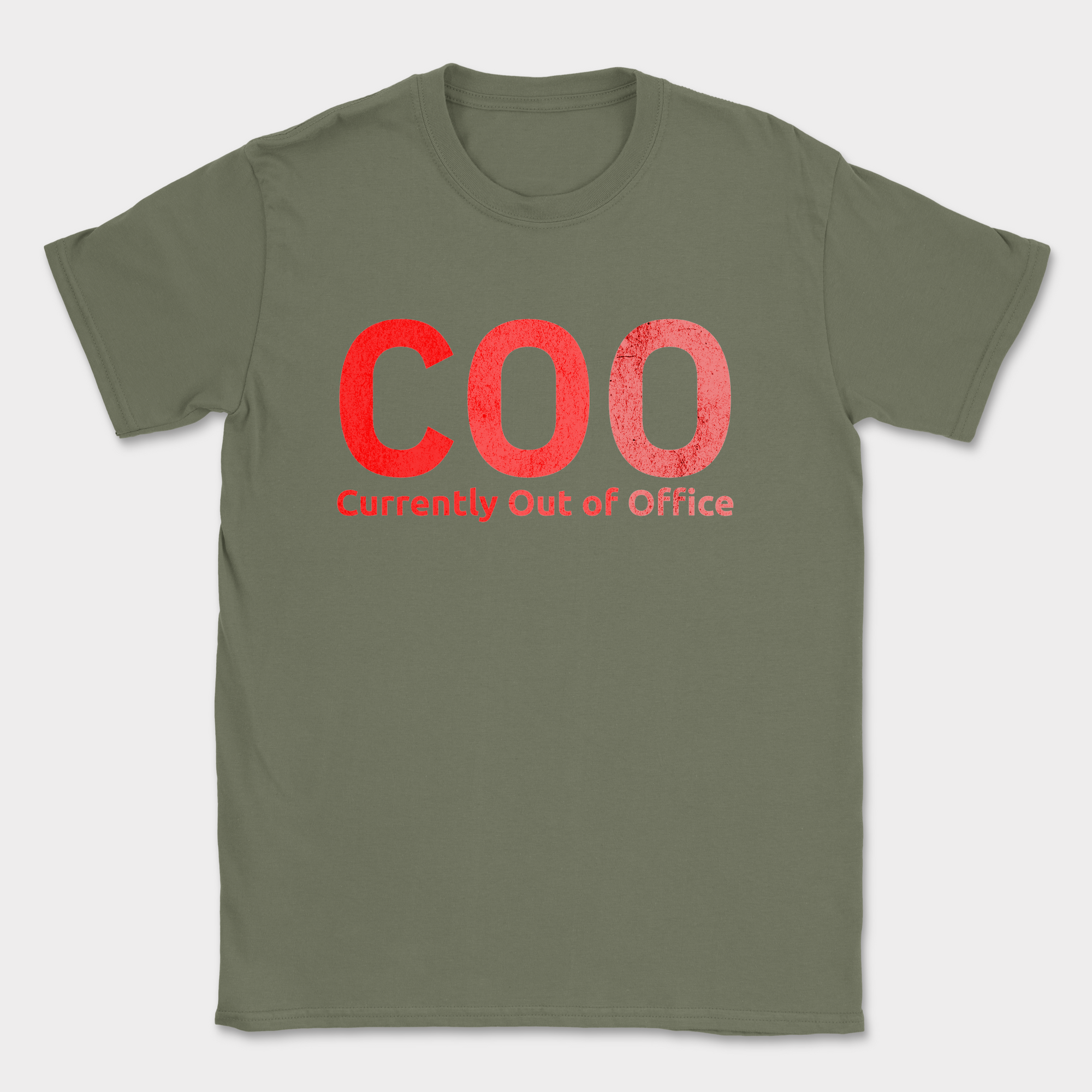 COO currently out of office shirt — Military Green