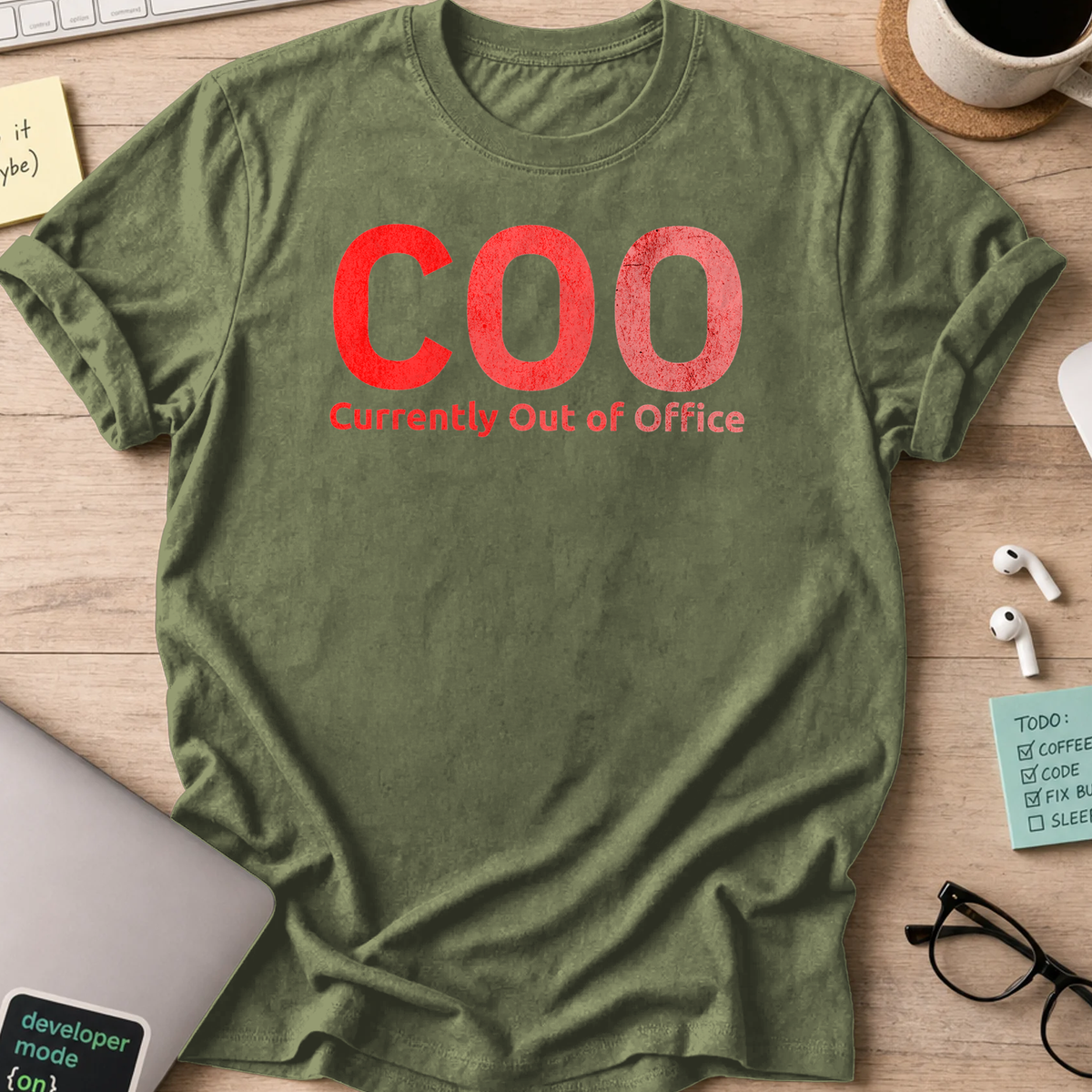 COO currently out of office shirt - Military Green