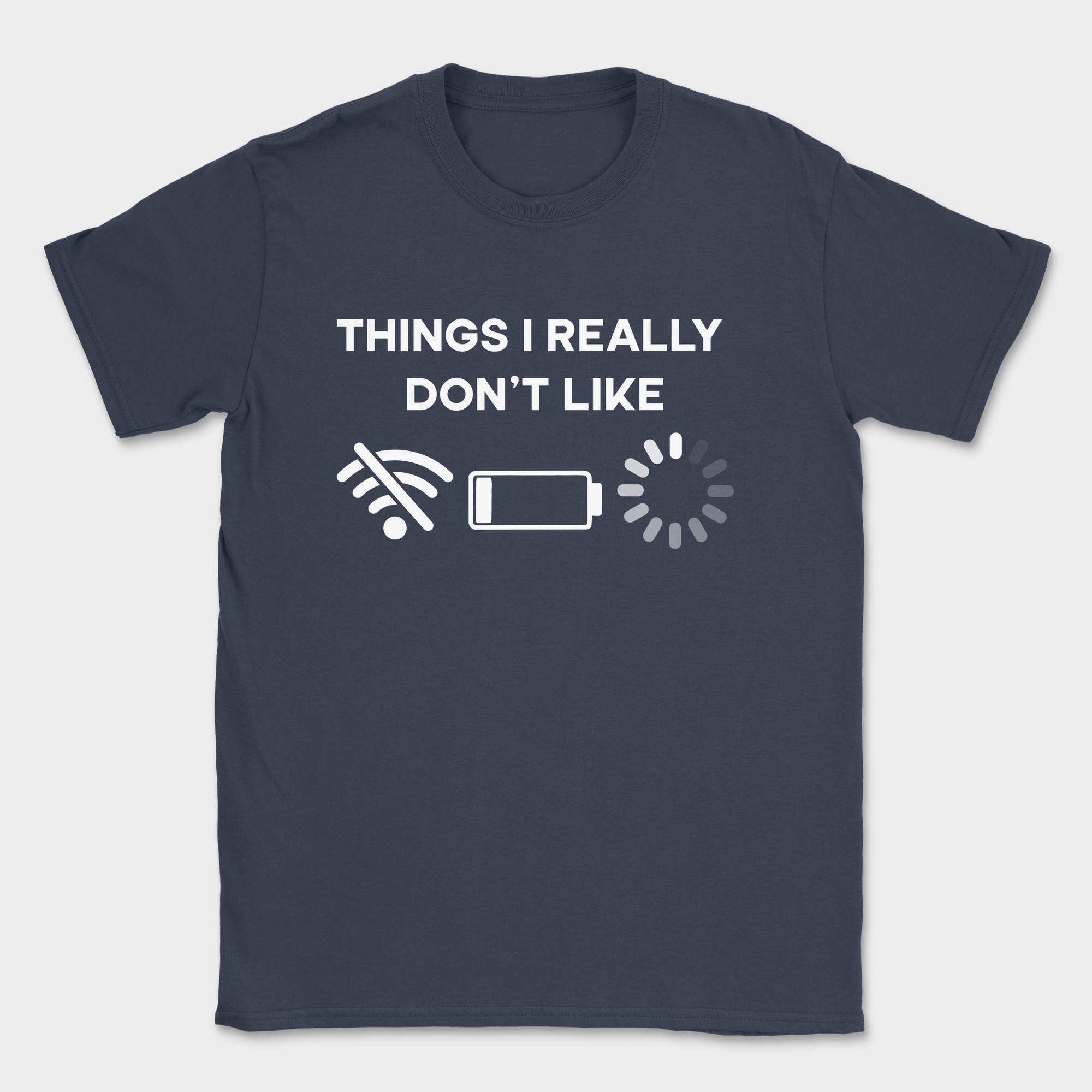 Things I really don't like shirt — Navy