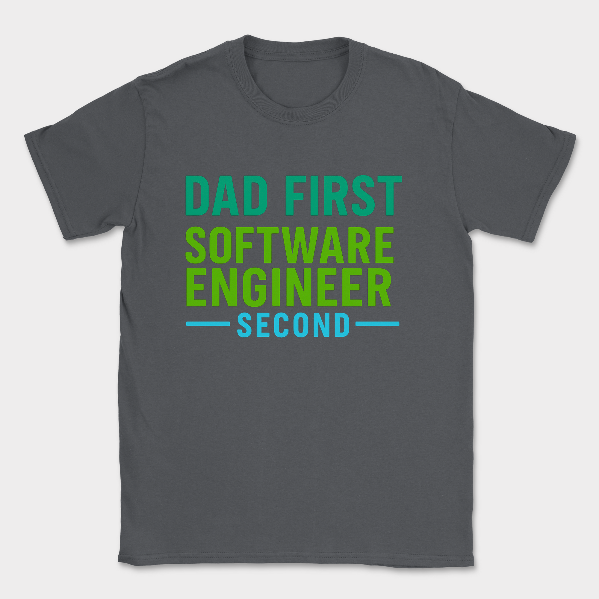 dad first software engineer second — Dark Heather Grey