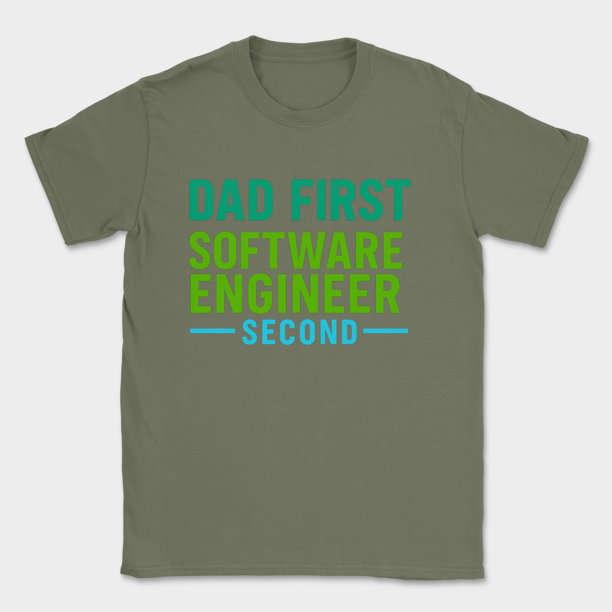 dad first software engineer second — Military Green