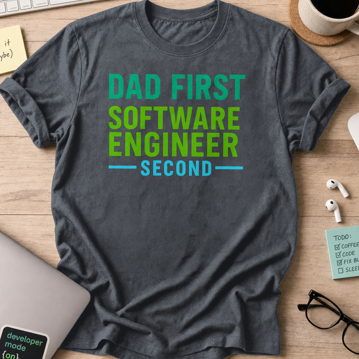 dad first software engineer second - Dark Heather