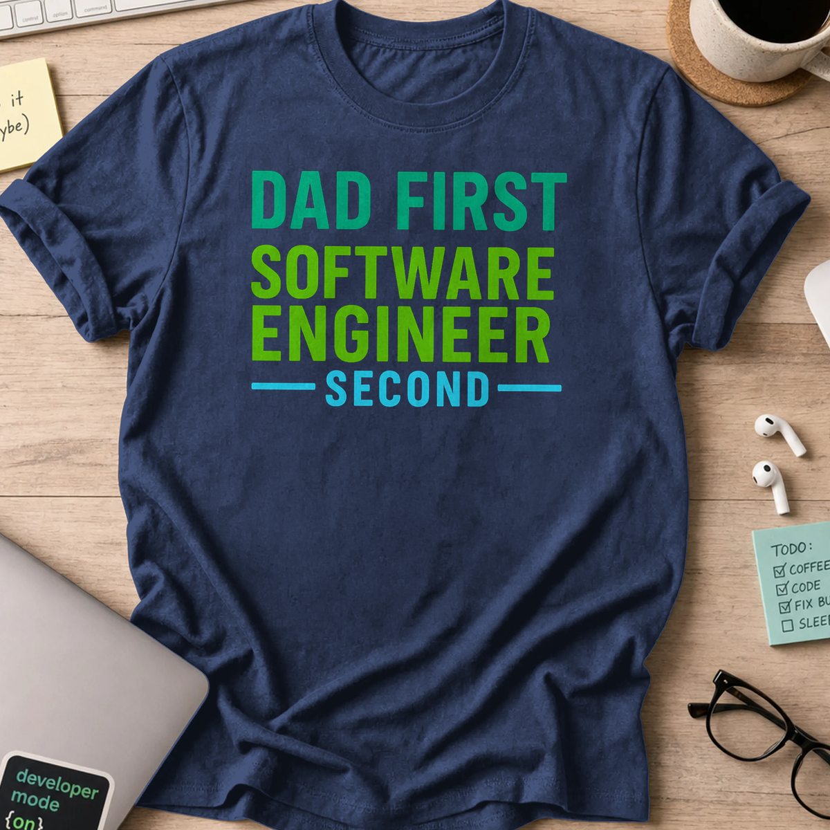 dad first software engineer second - Navy