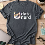 Dark Heather Grey programmer shirt printed with "data nerd doggie" and a dog graphic, a funny developer t-shirt and gift for developers.