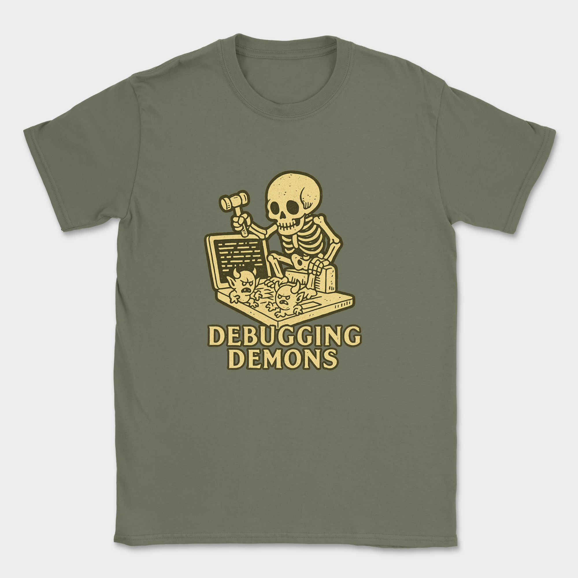 debugging demons shirt — Military Green