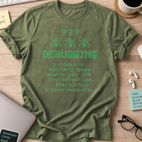 debugging definition shirt - Military Green