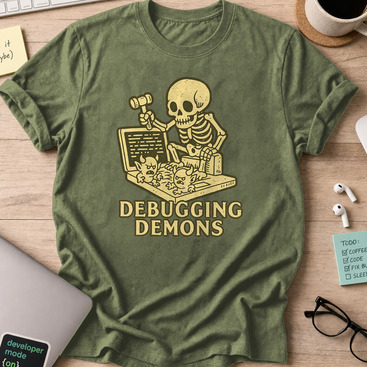 debugging demons shirt - Military Green