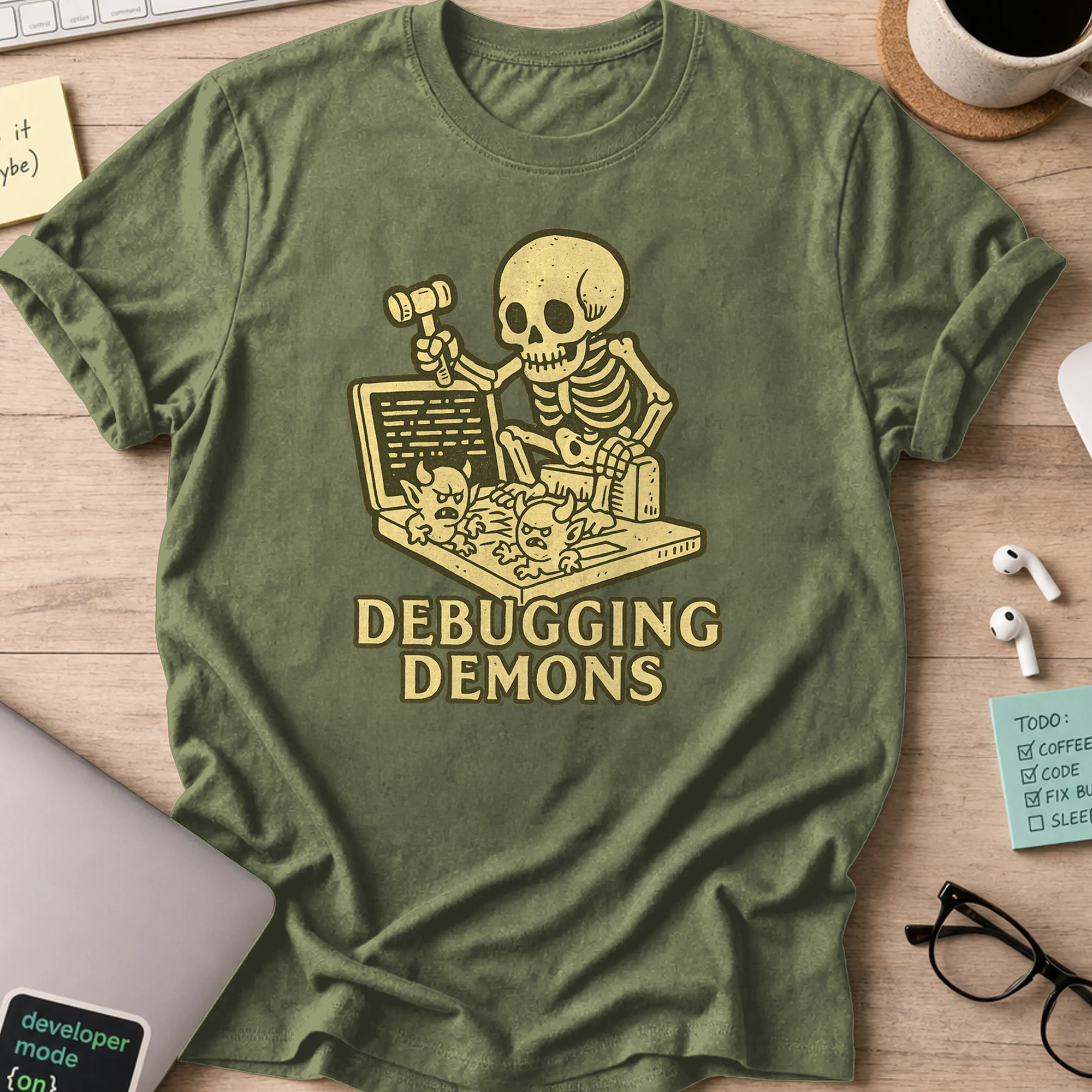 debugging demons shirt - Military Green