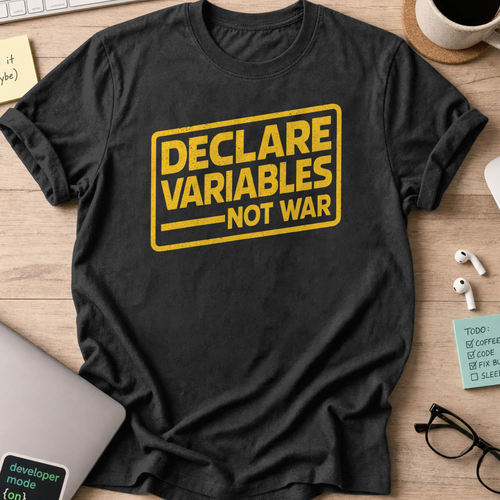 Black programmer shirt printed with "declare variables", a funny developer t-shirt and coding gift for software engineers and coders.