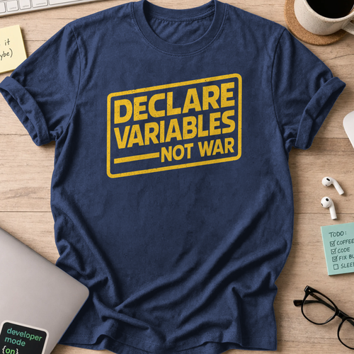 Navy programmer shirt printed with "declare variables", a funny developer t-shirt and coding gift for software engineers and coders.