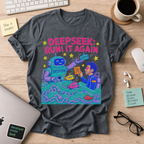 DeepSeek: Run It Again Shirt — Dark Heather