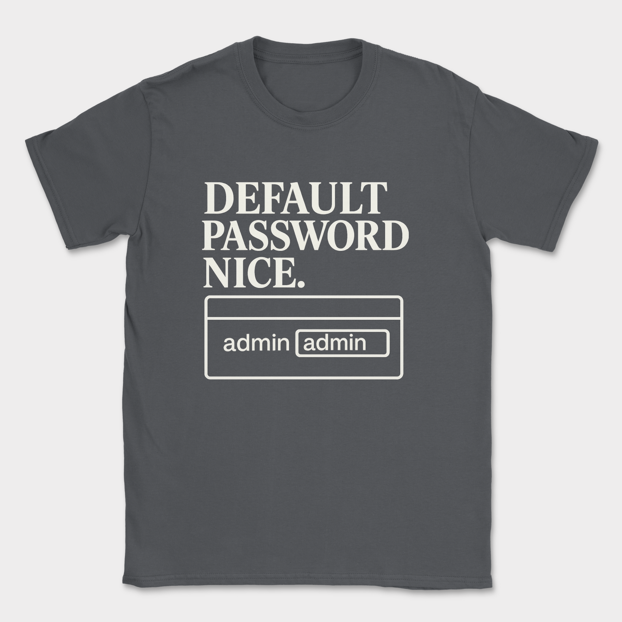 default password shirt — Dark Heather Grey