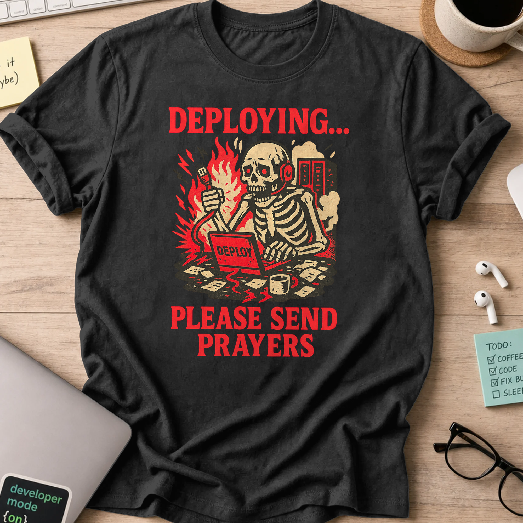 deploying… please send prayers skeleton shirt - Black