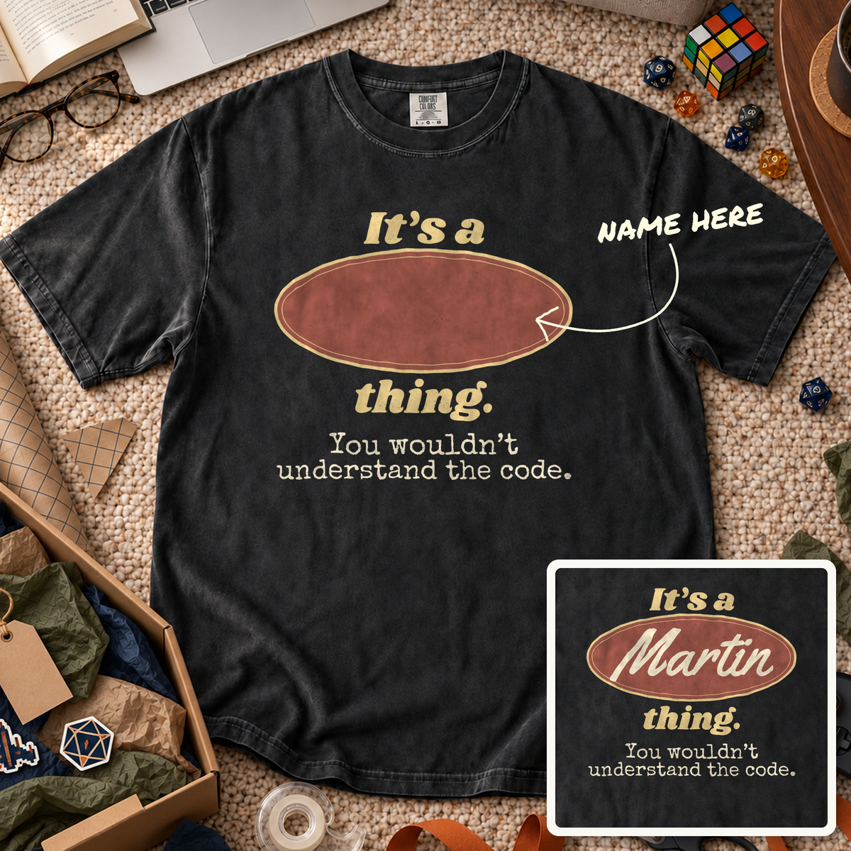 You Wouldn't Understand the Code Custom Shirt — personalized Black Comfort Colors 1717