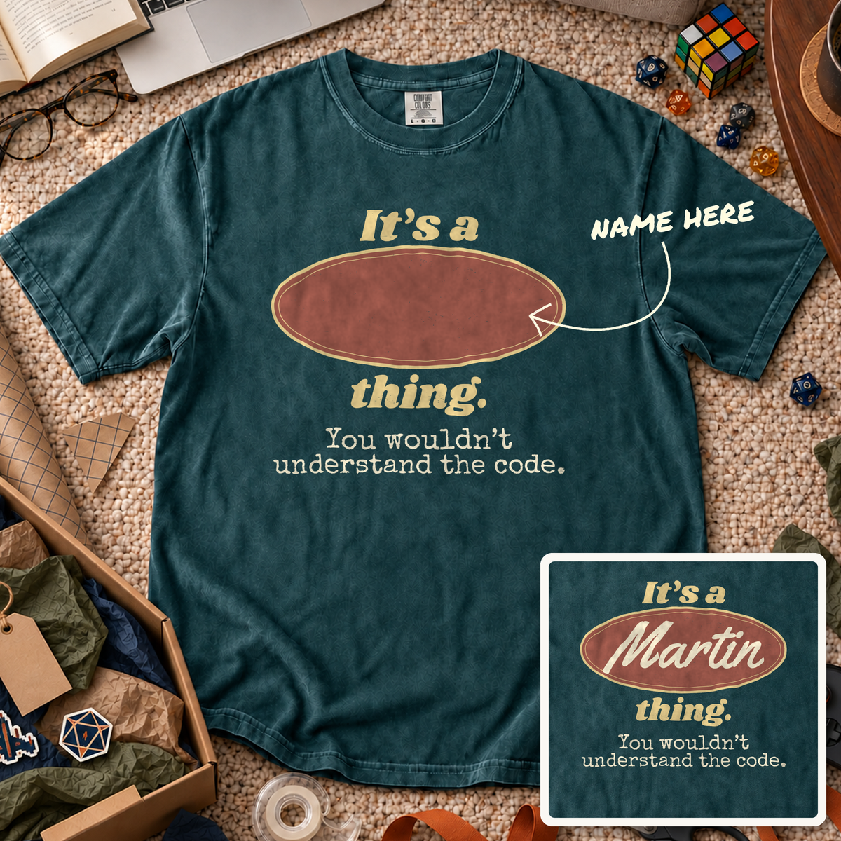 You Wouldn't Understand the Code Custom Shirt — personalized Blue Spruce Comfort Colors 1717