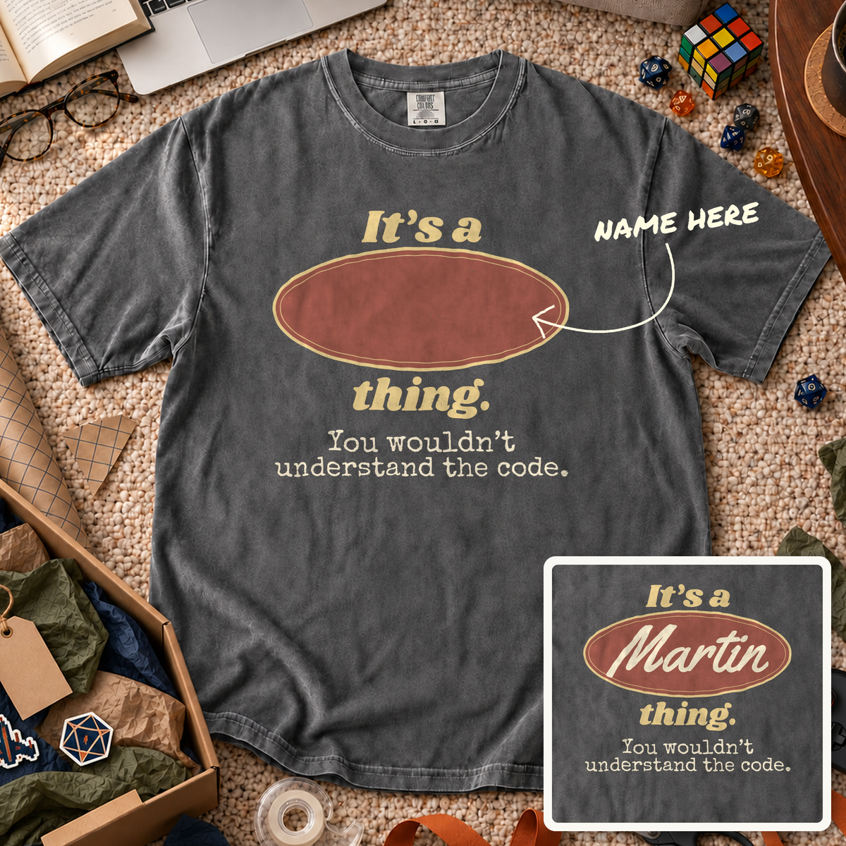 You Wouldn't Understand the Code Custom Shirt — personalized Pepper Comfort Colors 1717