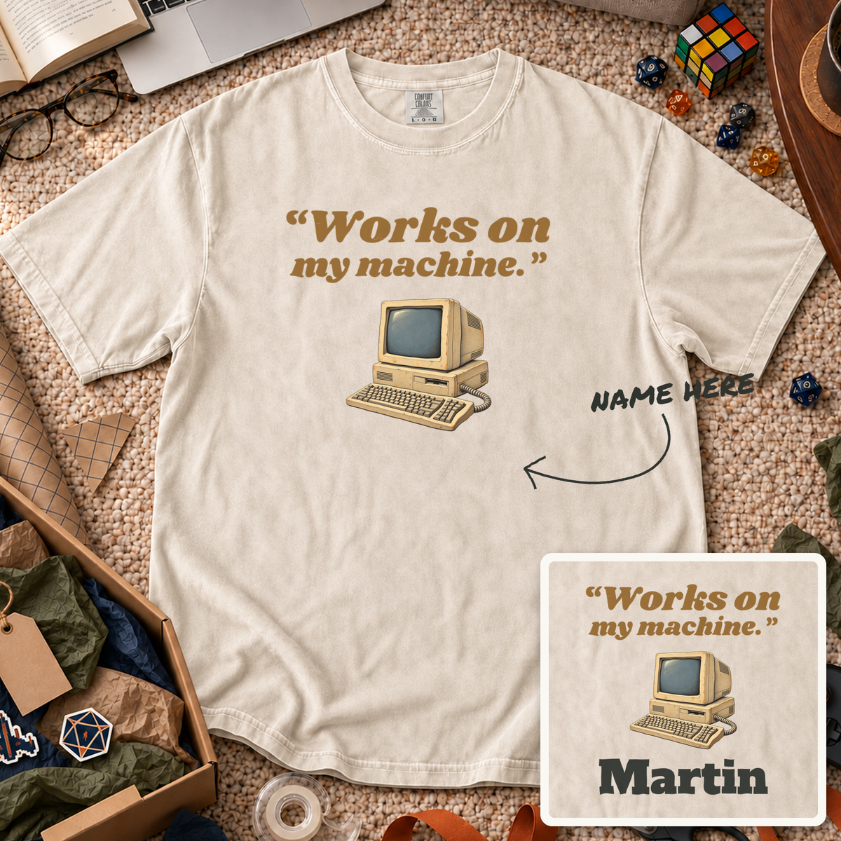 Works on My Machine Custom Shirt — personalized Ivory Comfort Colors 1717