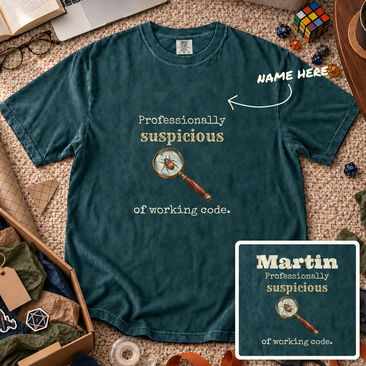 Suspicious of Working Code Custom Shirt — personalized Blue Spruce Comfort Colors 1717
