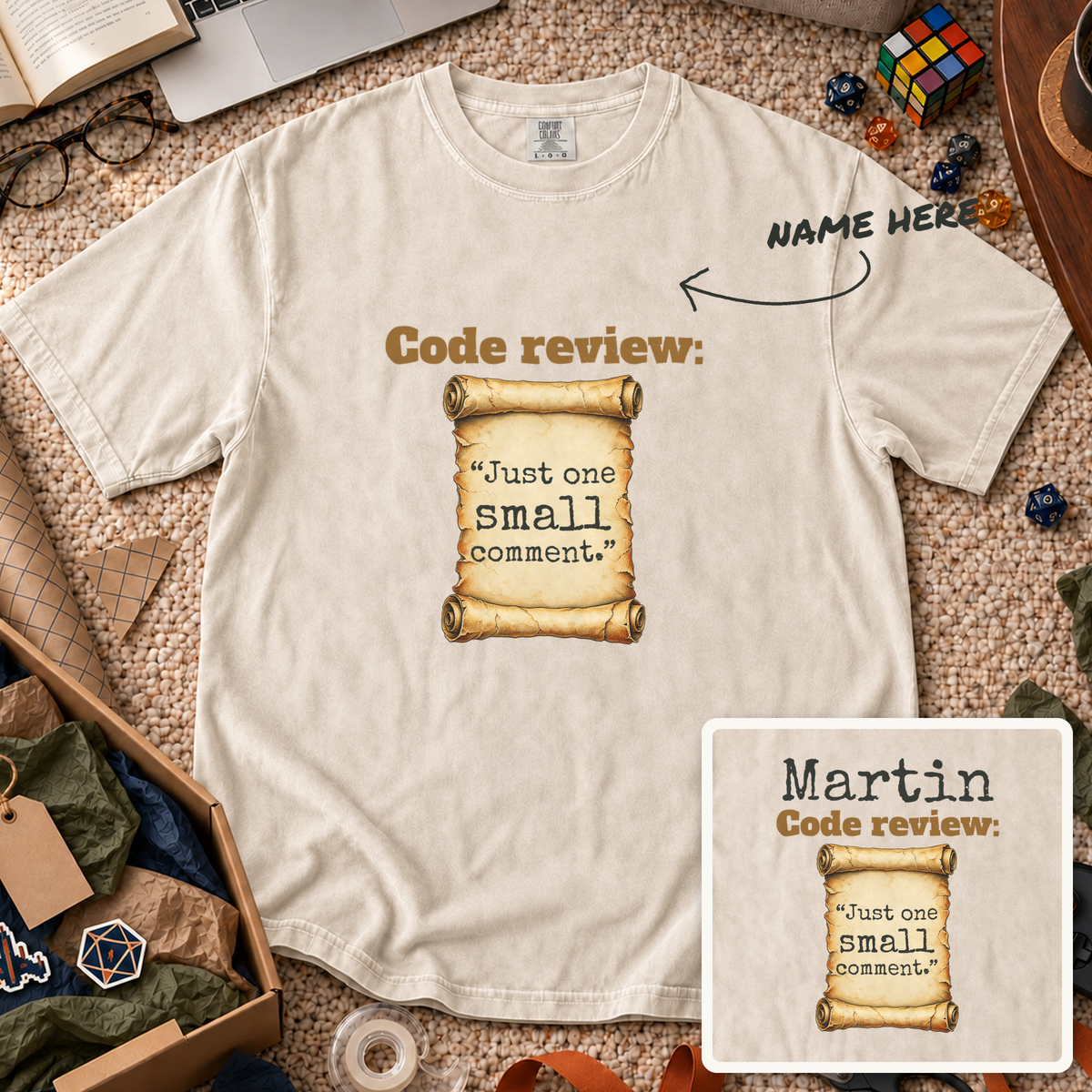 Just One Small Comment Custom Shirt — personalized Ivory Comfort Colors 1717